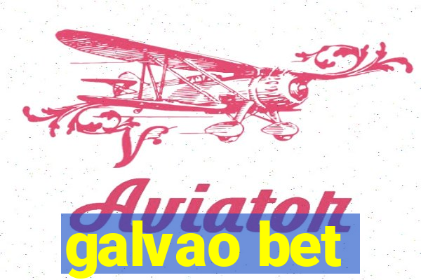 galvao bet